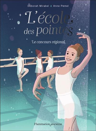 L'école des pointes. Vol. 2. Le concours régional