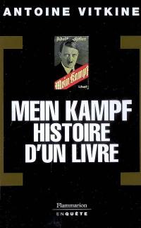 Mein kampf, histoire d'un livre