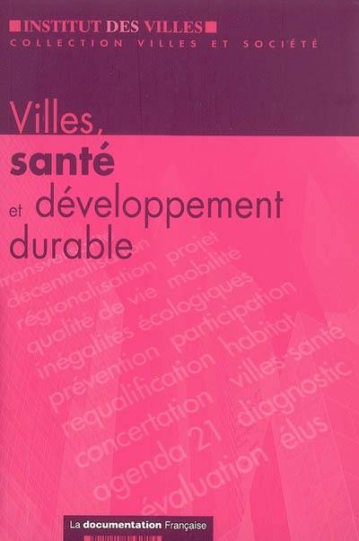 Villes, santé et développement durable