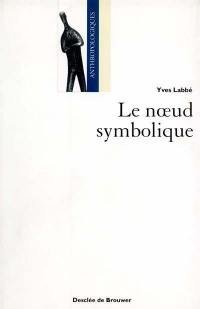 Le noeud symbolique