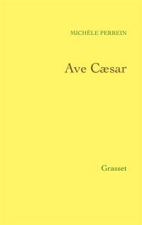 Ave Caesar