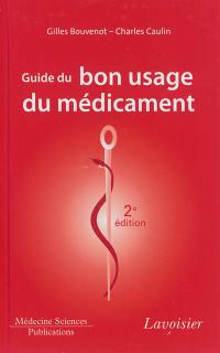 Guide du bon usage du médicament