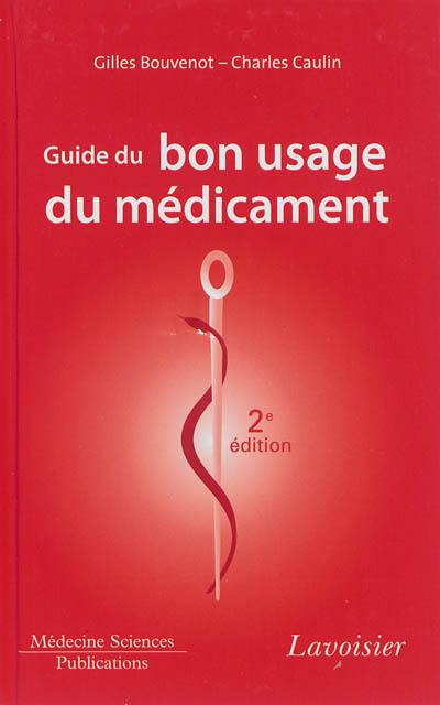 Guide du bon usage du médicament