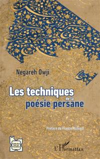 Les techniques de la poésie persane