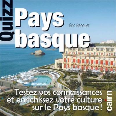 Quizz Pays basque : testez vos connaissances et enrichissez votre culture sur le Pays basque !