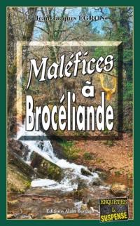 Maléfices à Brocéliande