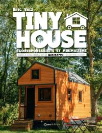 Tiny house : écoresponsabilité et minimalisme