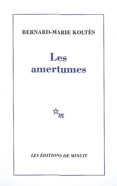 Les amertumes