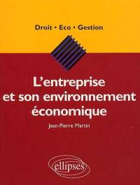 L'entreprise et son environnement économique