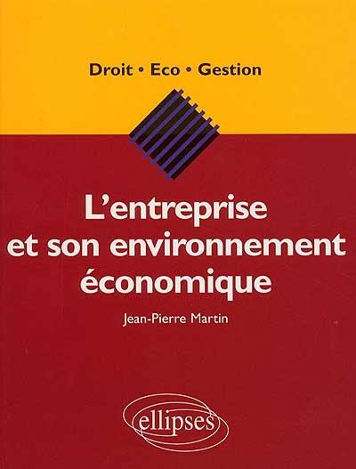 L'entreprise et son environnement économique