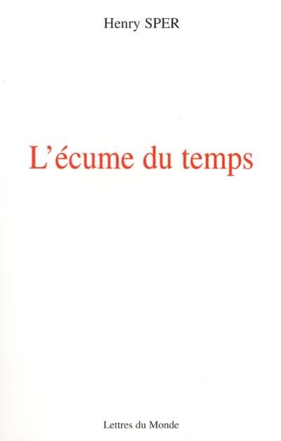 L'écume du temps