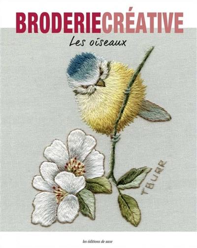 Les oiseaux : broderie créative