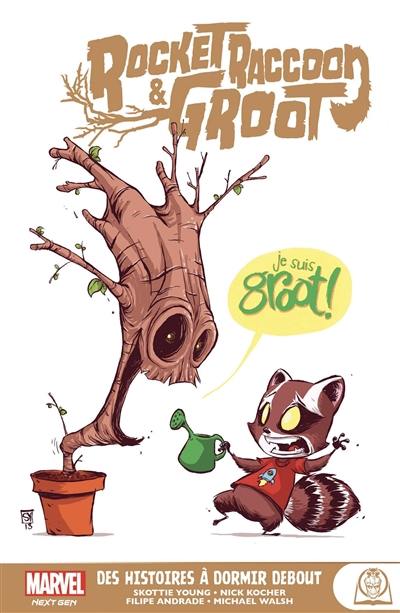 Rocket Raccoon & Groot : des histoires à dormir debout