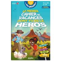 Les incollables : le premier cahier de vacances dont tu es le héros, dinosaures : 5-6 ans, de la GS au CP, conforme au programme