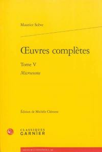 Oeuvres complètes. Vol. 5. Microcosme