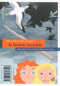 La licorne invisible. Le roi des fous