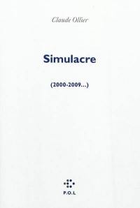 Simulacre (2000-2009...)