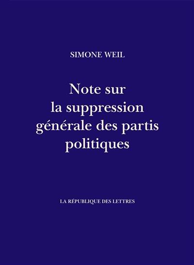 Note sur la suppression générale des partis politiques