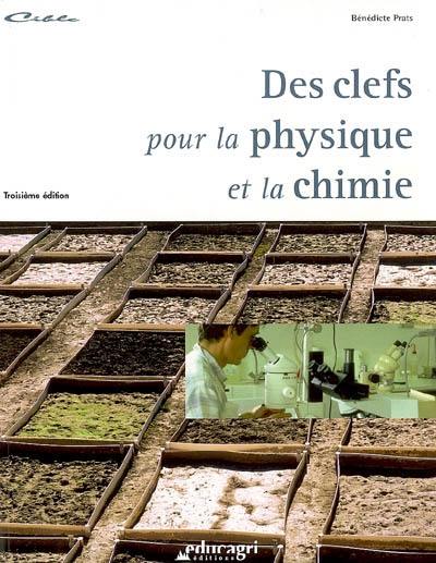 Des clefs pour la physique et la chimie : dossier d'autoformation