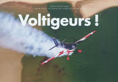 Voltigeurs !