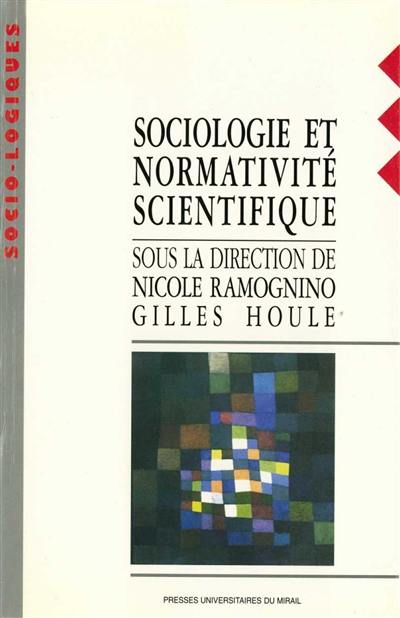 Sociologie et normativité scientifique