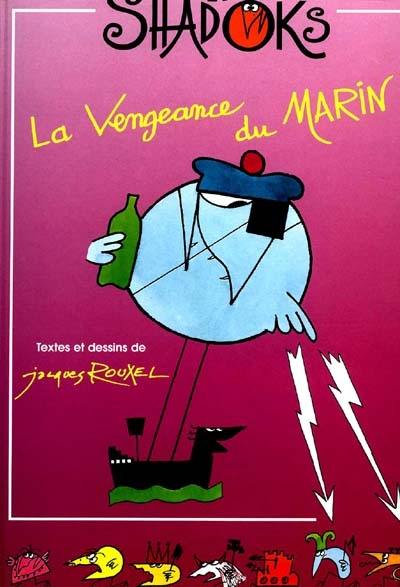 Les Shadoks. La vengeance du marin