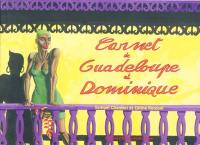 Carnet de Guadeloupe et Dominique