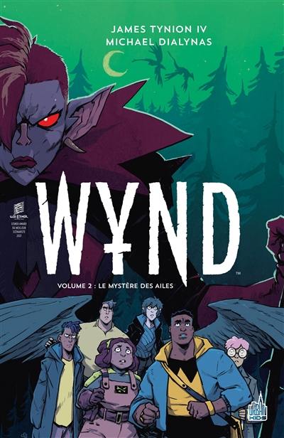 Wynd. Vol. 2. Le mystère des ailes