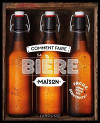 Comment faire sa bière maison