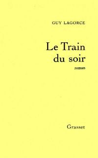 Le Train du soir