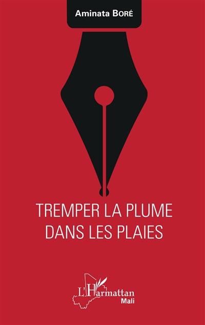 Tremper la plume dans les plaies