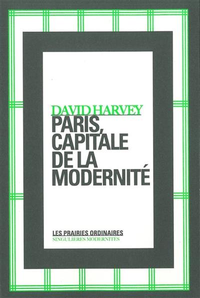 Paris, capitale de la modernité