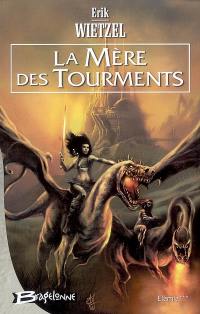 Elamia. Vol. 3. La mère des tourments