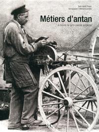 Métiers d'antan : à travers la carte postale ancienne