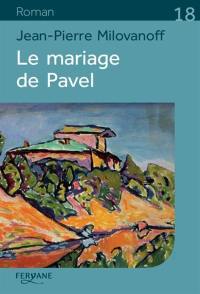 Le mariage de Pavel