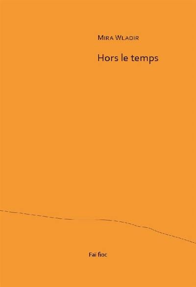 Hors le temps