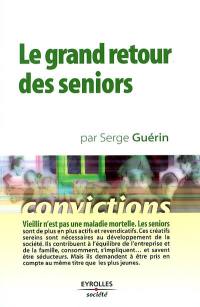 Le grand retour des seniors