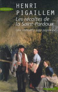 Les récoltes de la Saint-Pardoux