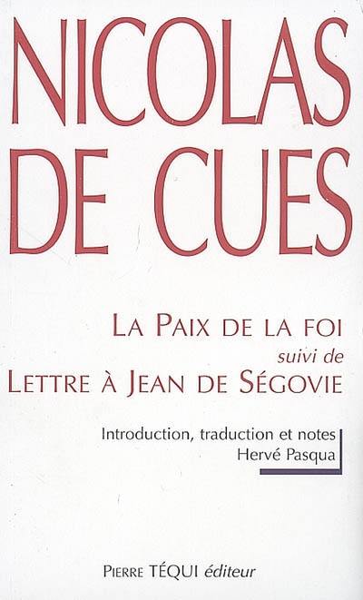 La paix de la foi. Lettre à Jean de Ségovie