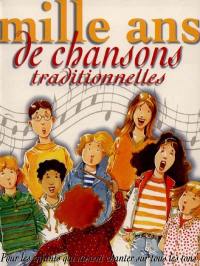 Mille ans de chansons traditionnelles