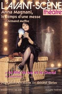 Avant-scène théâtre (L'), n° 926. Anna Magnani, le temps d'une messe