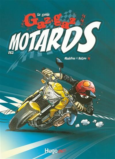 Le guide gaz-gaz des motards