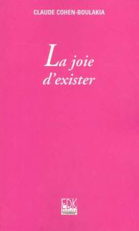 La joie d'exister