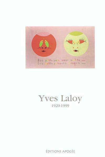 Yves Laloy (1920-1999) : exposition, Rennes, Musée des beaux-arts, du 29 janvier au 2 mai 2004