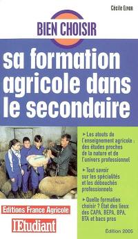 Bien choisir sa formation agricole dans le secondaire