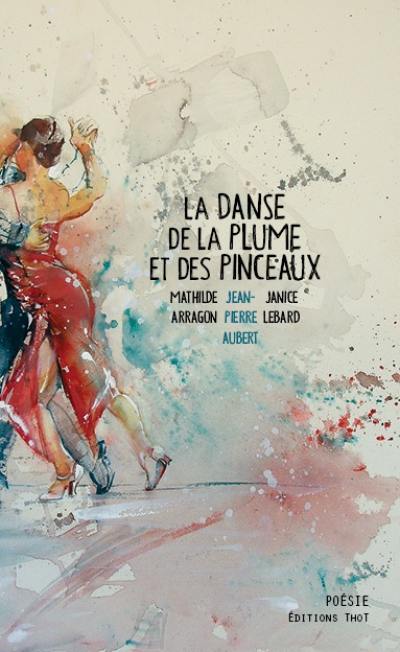 La danse de la plume et des pinceaux