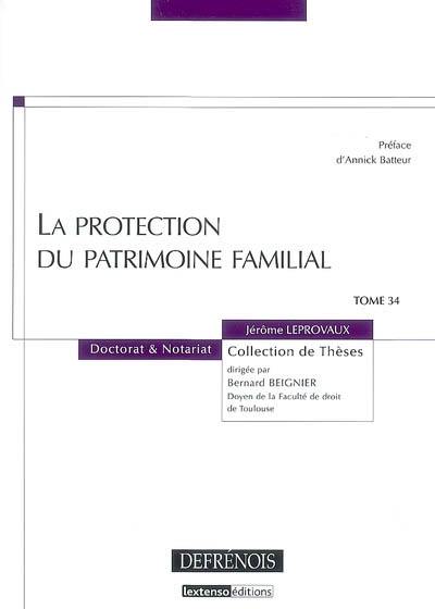 La protection du patrimoine familial