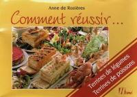 Comment réussir terrines de légumes, terrines de poissons