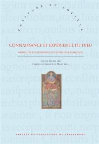 Connaissance et expérience de Dieu : modalités et expressions de l'expérience religieuse