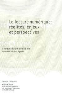 La lecture numérique : réalités, enjeux et perspectives